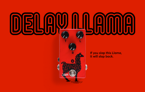 JAM DELAY LLAMA MK.2 ($229 USD)